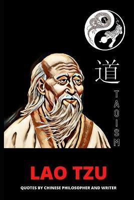 Coperta cărții 'Lao Tzu: Quotes by Chinese Philosopher and Writer - Books Of Intelligence'