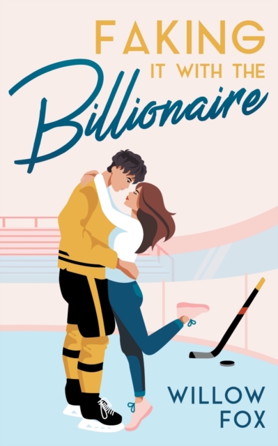 Faking it with the Billionaire - Willow Fox