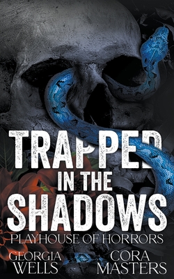 Trapped in the Shadows - Cora Masters