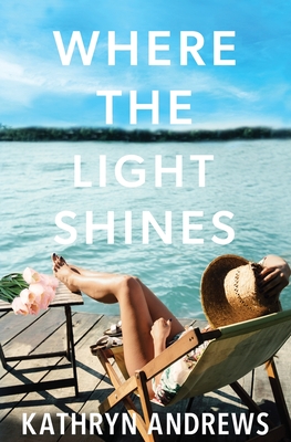 Coperta cărții 'Where the Light Shines - Kathryn Andrews'