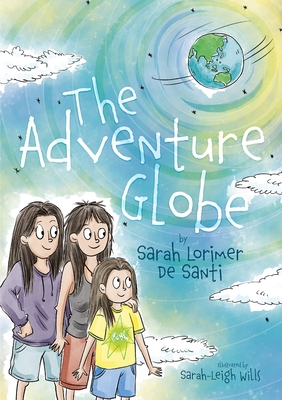 The adventure globe - Sarah Lorimer De Santi