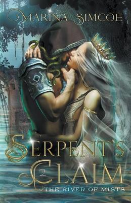 Serpent's Claim - Marina Simcoe