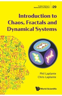 Poza produsului Introduction to Chaos, Fractals and Dynamical Systems - Phillip A. Laplante