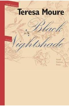 Coperta cărții 'Black Nightshade - Teresa Moure'