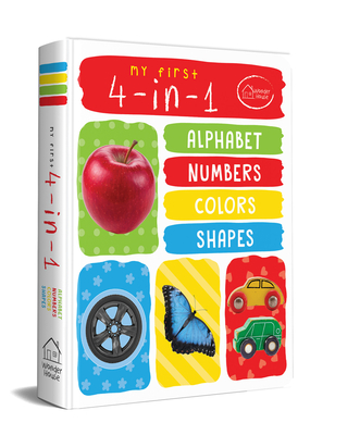 My First 4 in 1 Alphabet Numbers Colours Shapes: Padded Board Books - Wonder House Books