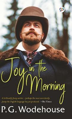 Joy in the Morning - P. G. Wodehouse