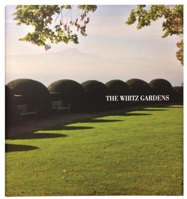 The Wirtz Gardens: Part III - Bertrand Limbour