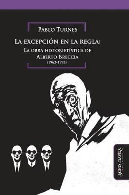 La excepción en la regla: La obra historietística de Alberto Breccia - Alberto Breccia