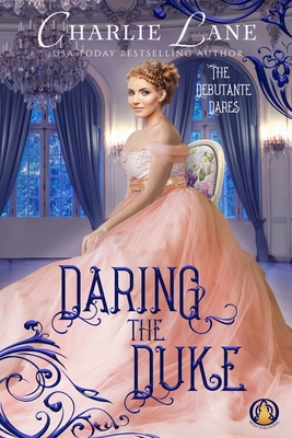 Daring the Duke - Charlie Lane