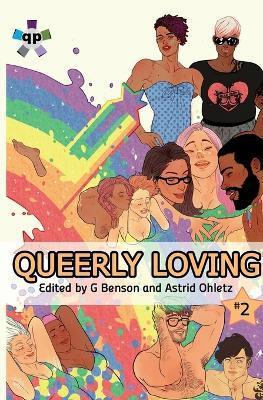 Queerly Loving (Volume 2) - Astrid Ohletz