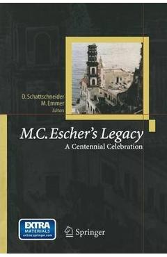 Coperta cărții 'M.C. Escher's Legacy: A Centennial Celebration - Michele Emmer'