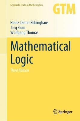 Mathematical Logic - Heinz-dieter Ebbinghaus
