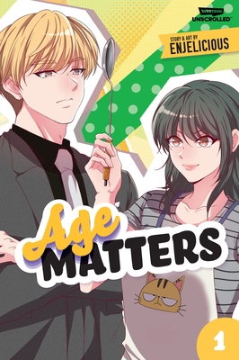Age Matters Volume One: A Webtoon Unscrolled Graphic Novel - Enjelicious