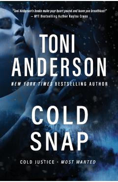 Poza produsului Cold Snap: A Romantic Suspense and Mystery - Toni Anderson