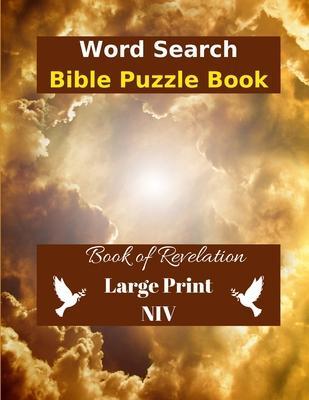 Word Search Bible Puzzle: Book of Revelation in Large Print NIV - Wordsmith Publishing