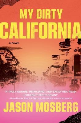 My Dirty California - Jason Mosberg