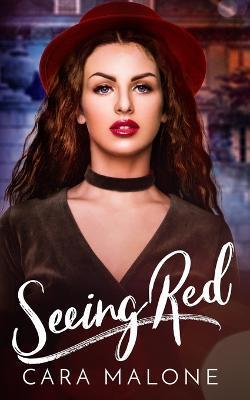 Seeing Red: A Sapphic Fairy Tale - Cara Malone