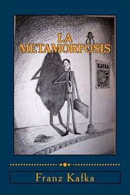 La metamorfosis - Franz Kafka