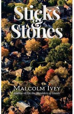 Coperta cărții 'Sticks & Stones - Malcolm Ivey'