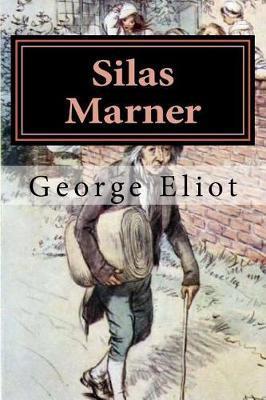 Silas Marner: Illustrated - Hugh Thomson