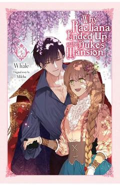 Why Raeliana Ended Up at the Duke's Mansion, Vol. 5 - Whale