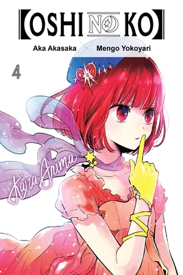 [Oshi No Ko], Vol. 4 - Aka Akasaka