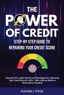 The Power of Credit - Fulton J. Titus