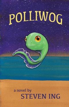 Coperta cărții 'Polliwog - Steven Ing'