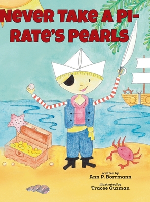Never Take a Pirate's Pearls - Ann P. Borrmann