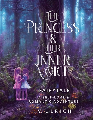 The Princess & Her Inner Voice - V. Ulrich