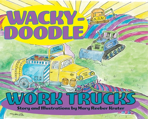 Wacky-Doodle Work Trucks - Mary Reeber Krater