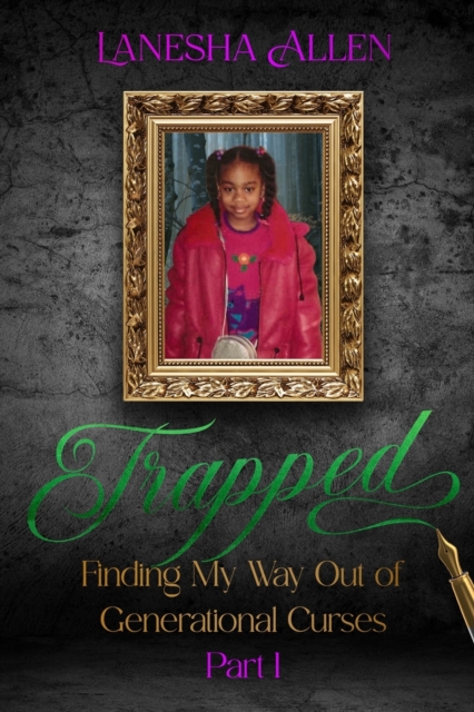 Trapped - Lanesha Allen