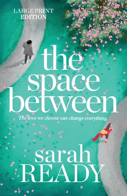 Coperta cărții 'The Space Between - Sarah Ready'