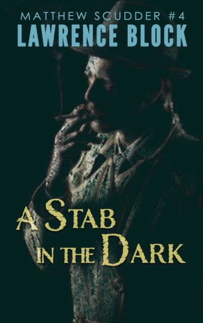 A Stab in the Dark - Lawrence Block