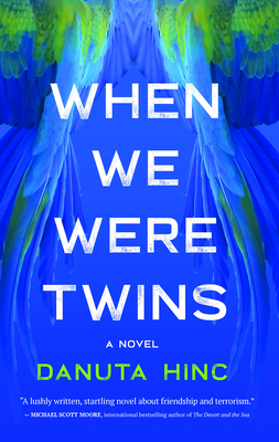 When We Were Twins - Danuta Hinc