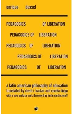 Poza produsului Pedagogics of Liberation: A Latin American Philosophy of Education - David I. Backer