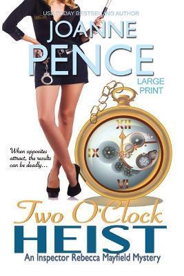 Two O'Clock Heist [Large Print]: An Inspector Rebecca Mayfield Mystery - Joanne Pence