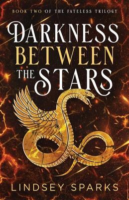 Darkness Between the Stars: An Egyptian Mythology Time Travel Romance - Lindsey Sparks
