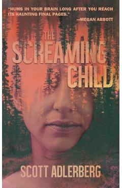 Poza produsului The Screaming Child - Scott Adlerberg