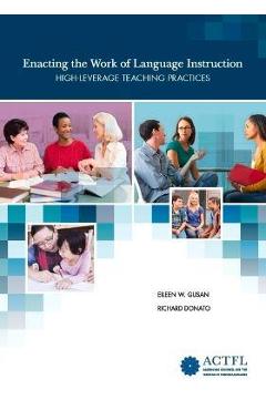 Poza produsului Enacting the Work of Language Instruction, Vol. 1 - Eileen Glisan
