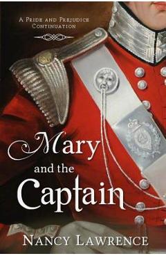 Coperta cărții 'Mary and the Captain: A Pride and Prejudice Continuation - Nancy Lawrence'