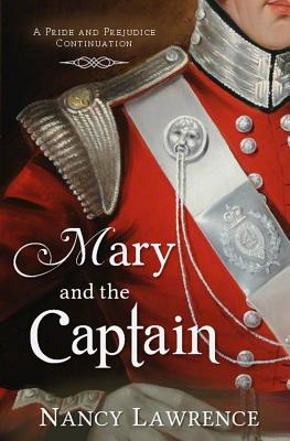Coperta cărții 'Mary and the Captain: A Pride and Prejudice Continuation - Nancy Lawrence'