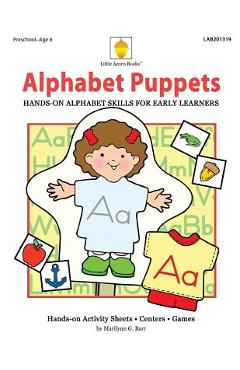 Coperta cărții 'Alphabet Puppets: Hands-on Alphabet Skills for Early Learners - Marilynn G. Barr'