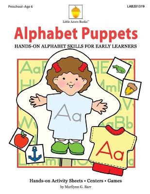 Coperta cărții 'Alphabet Puppets: Hands-on Alphabet Skills for Early Learners - Marilynn G. Barr'