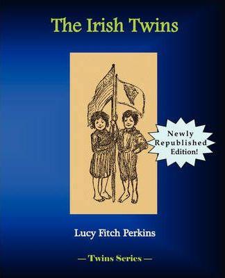 The Irish Twins - Lucy Ftich Perkins