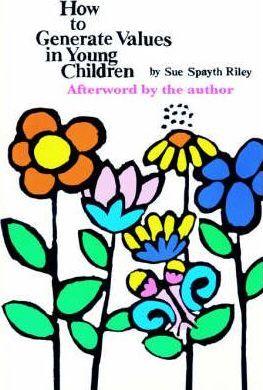 How To Generate Values in Young Children - Sue Riley