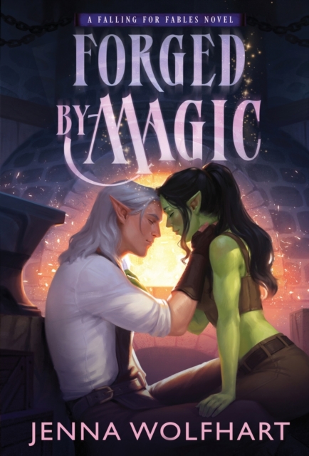 Forged by Magic - Jenna Wolfhart