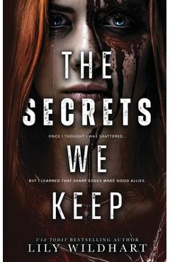 Coperta cărții 'The Secrets We Keep: Alternate Cover - Lily Wildhart'