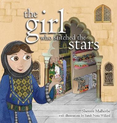 The Girl Who Stitched the Stars - Shereen Malherbe