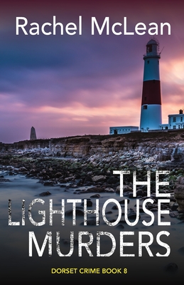 The Lighthouse Murders - Rachel Mclean